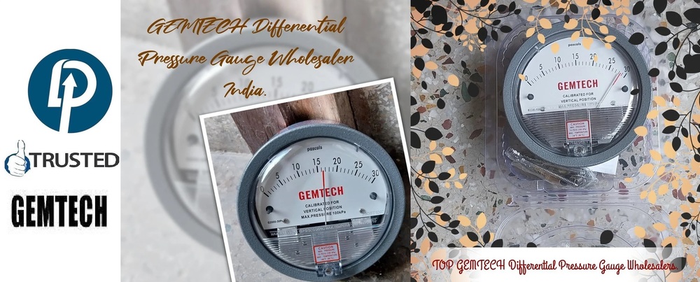 GEMTECH Differential Pressure Gauges Suppliers By Shiwani (HR)