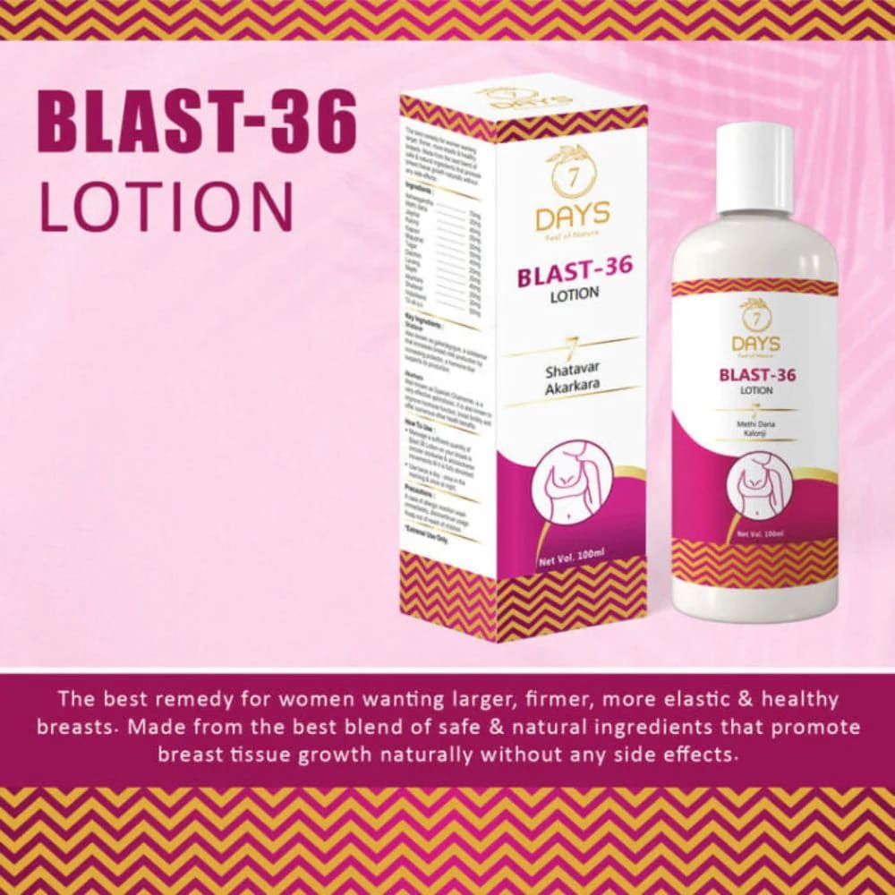Blast 36 Lotion Bosom size increase cream | 7Days Natural