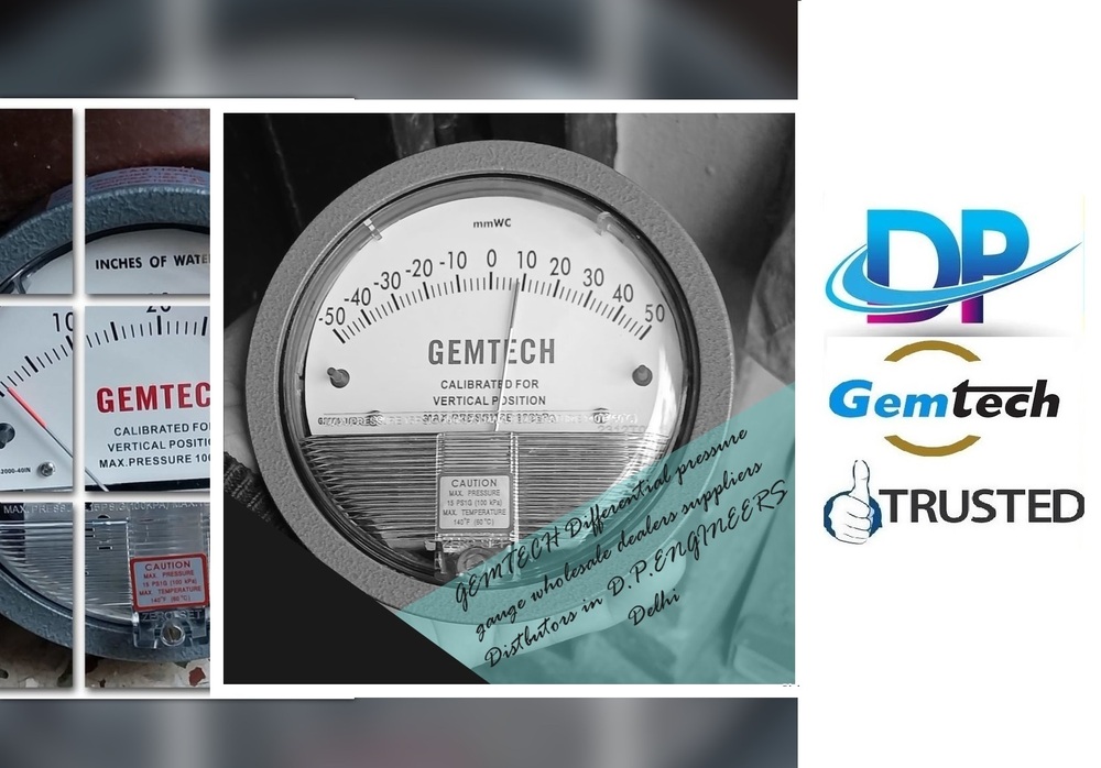 Gemtech Differential Pressure Gauge Dealers In Delhi Localities