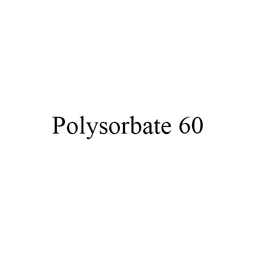 Polysorbate 60 - Grade: Medicine Grade