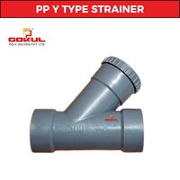 Gokul Polypropylene Y Type Strainer Threaded End
