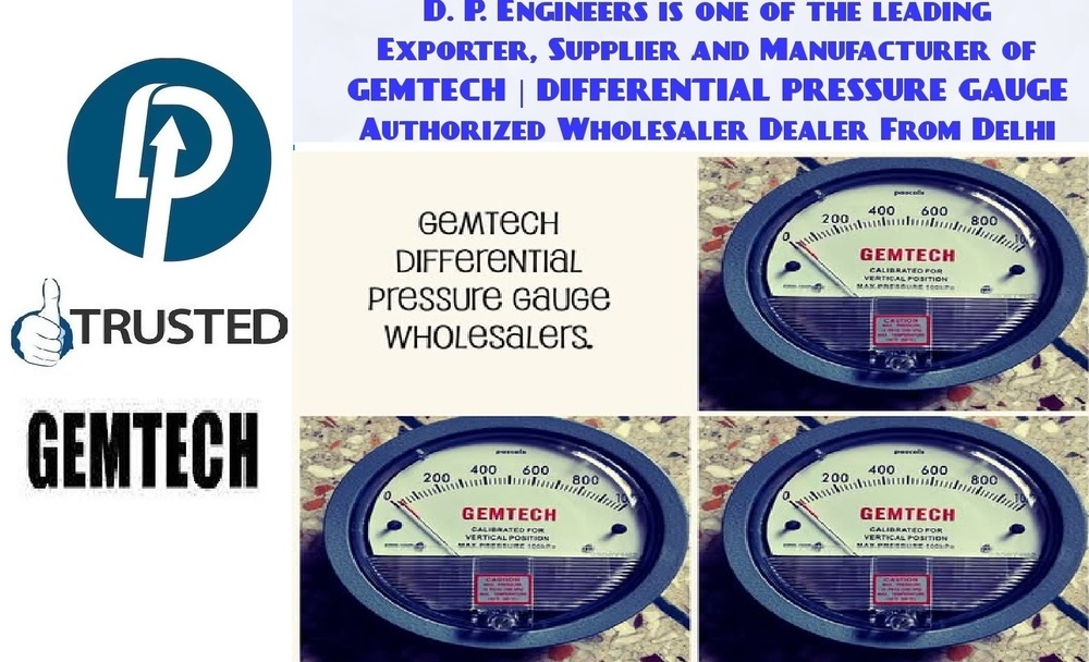 Gemtech Differential Pressure Gauges Wholesalers Supplier By Karnataka - Accuracy: A 2% Of Full Span At 70 (21 (A 3% On -0