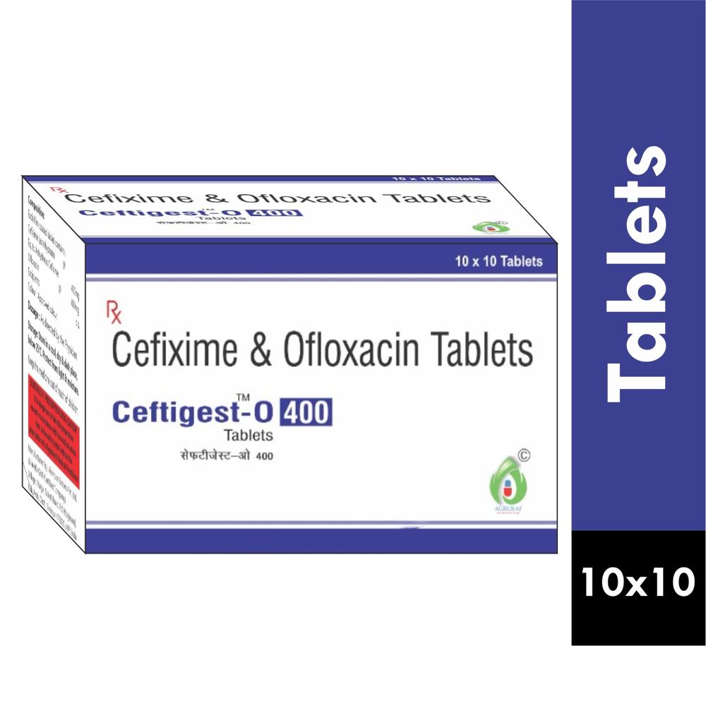 CEFTIGEST O 400 TABLET -Cefixime Trihydrate 400mg + Ofloxacin 400mg