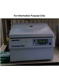 Eppendorf 5804/ 5804 R Benchtop Centrifuge - Dimension (l*w*h): 420*520*370  Centimeter (cm)