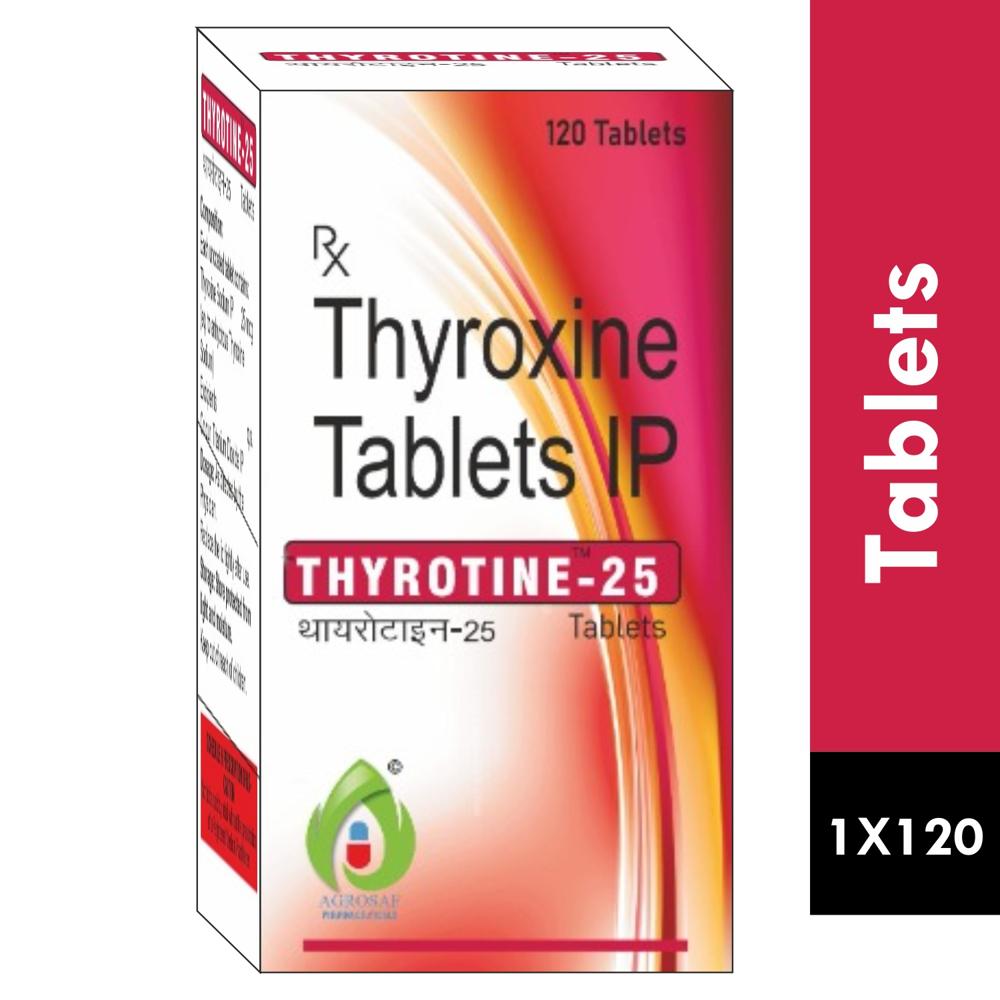 THYROTINE-25 TABLET  - THYROXINE SODIUM 25MCG TABLET