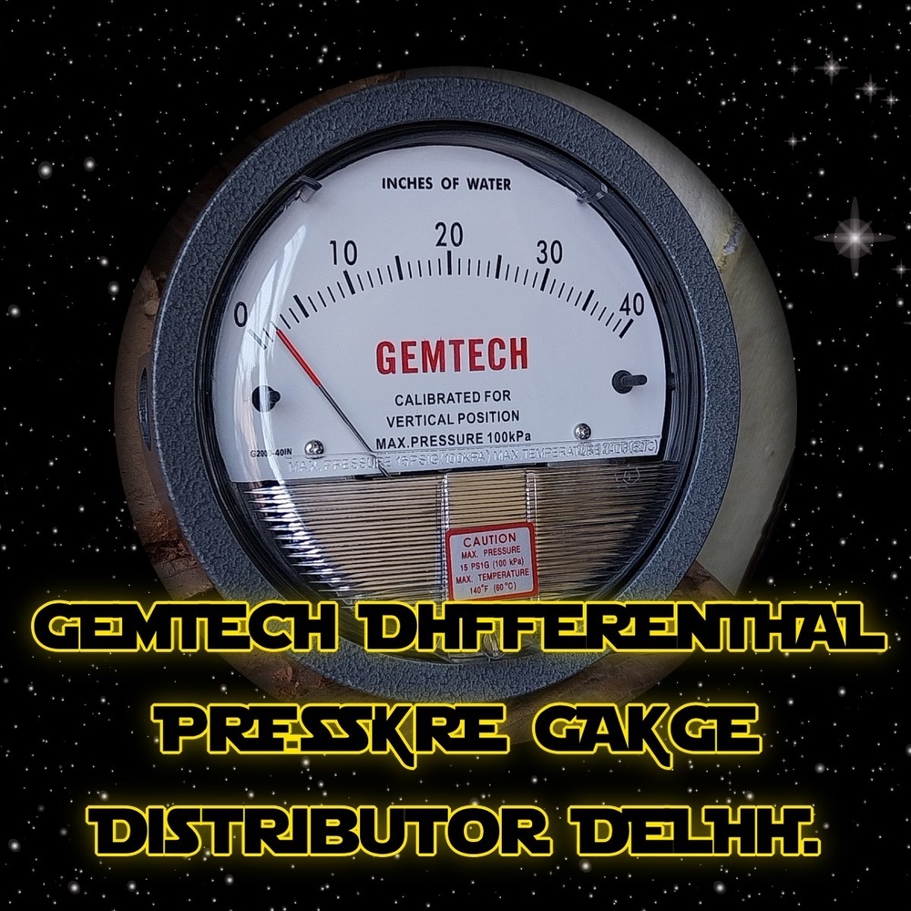GEMTECH Differential Pressure Gauge Supplier From Greater Noida