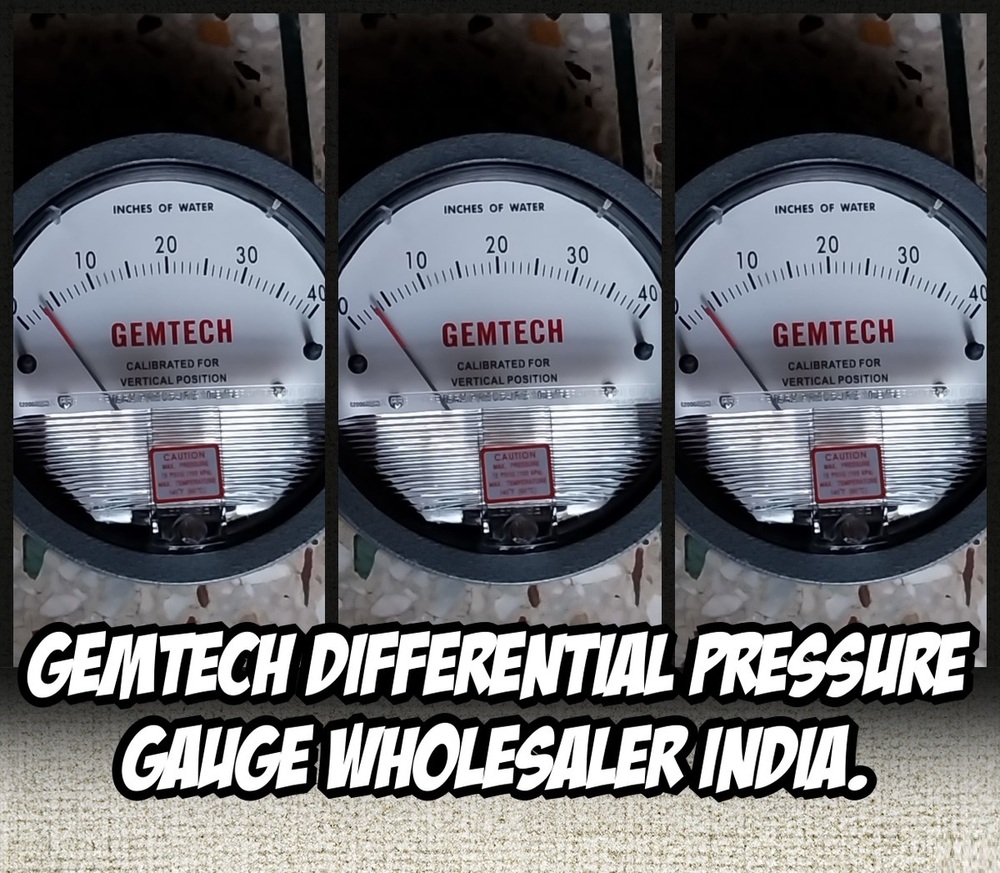 GEMTECH Differential Pressure Gauge Wholesaler From Solan Himachal Pradesh