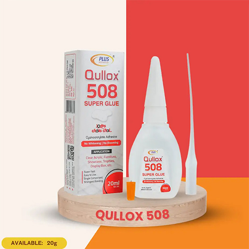 Qullox 508 - Instant Adhesive -20Gm - Application: Repair Glue