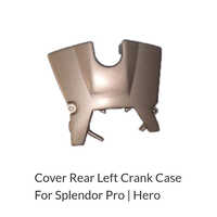 Cover Rear Left Crank Case For Splendor Pro - Color: Various Available