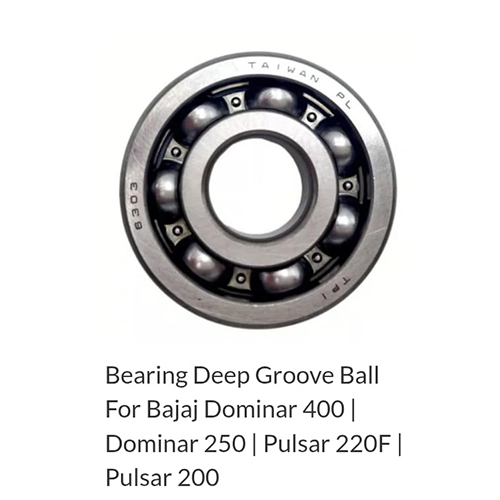 Deep Groove Ball Bearing For Bajaj Dominar 400