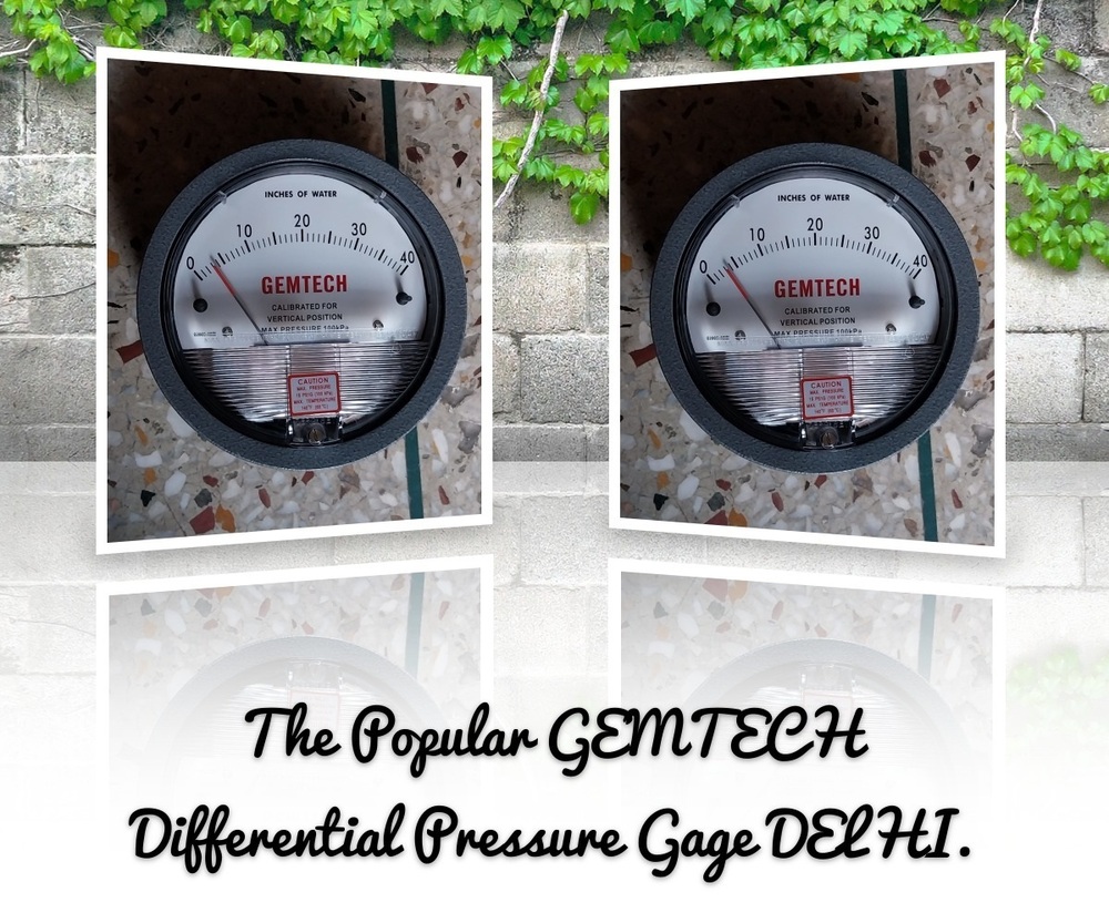 GEMTECH Differential Pressure Gauge In Bara Hindu Rao Hospital