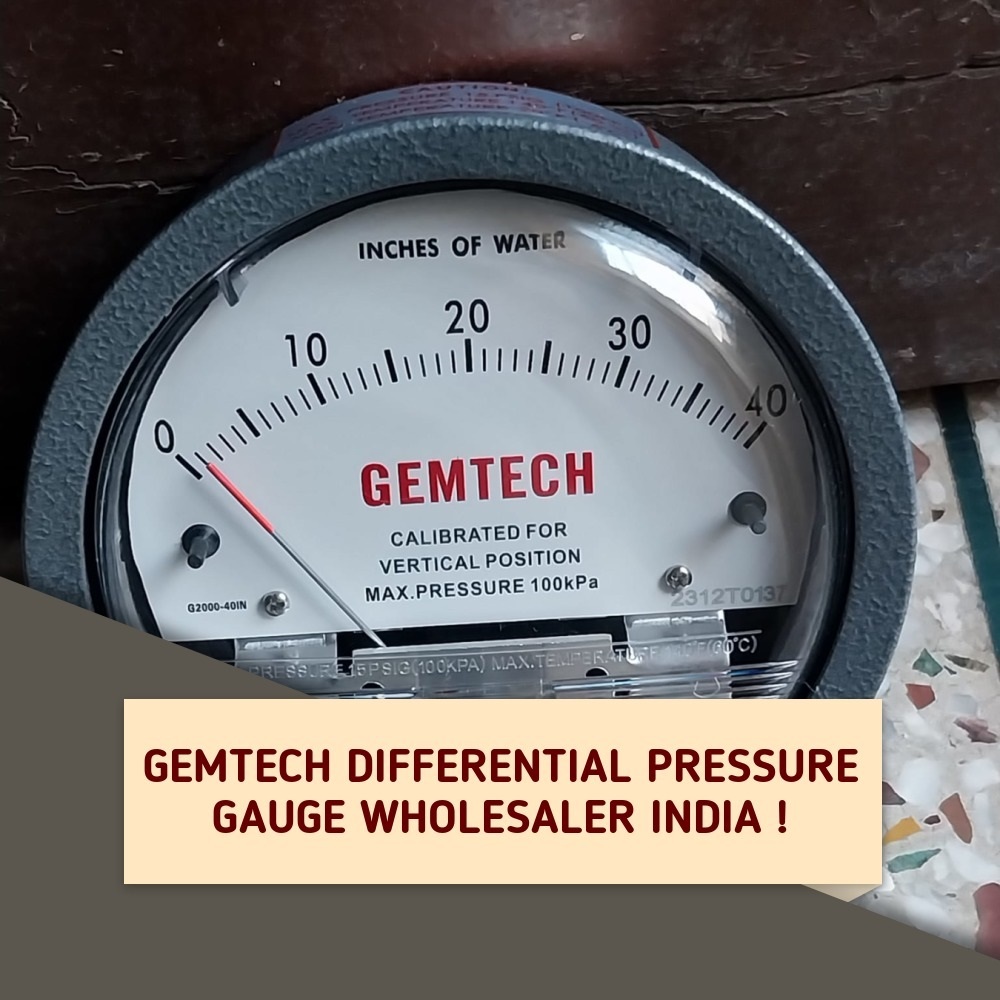 GEMTECH Differential Pressure Gauge Dealers Near Indraprastha Apollo Hospital