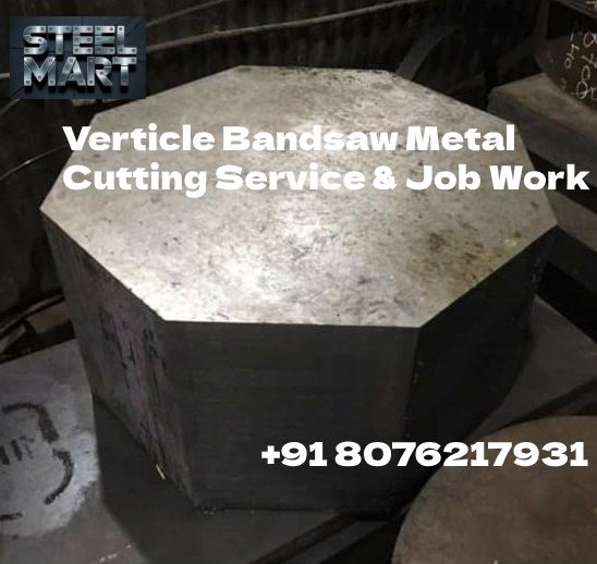 Verticle Bandsaw Metal Cutting Service & Job Work