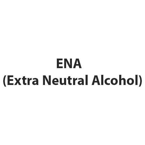 ENA (Extra Neutral Alcohol)