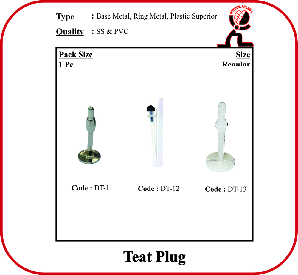 Teat Plug Ss Base Metal - Application: Veterinary Purpose