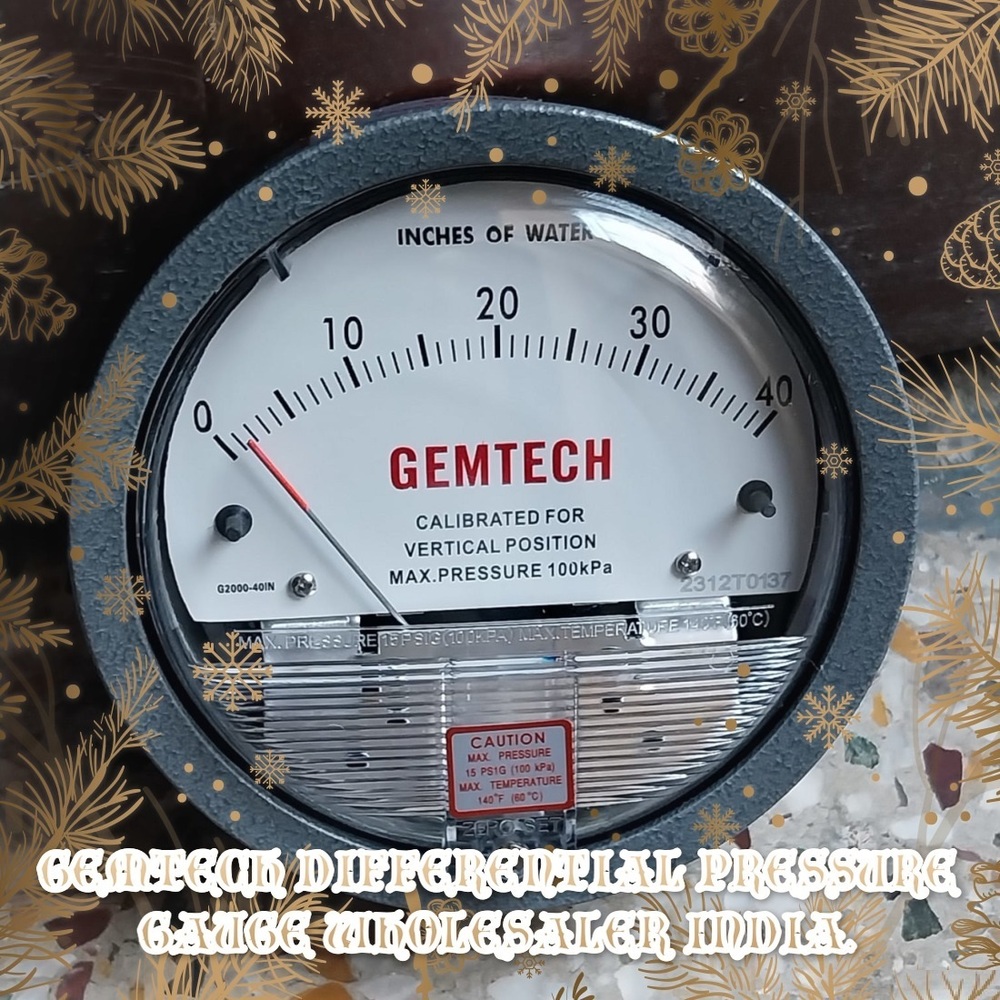 GEMTECH Instrument Differential Pressure Gauge By Hoshangabad Madhya Pradesh
