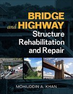 Bridge And Highway Structure Rehabilitation And Re