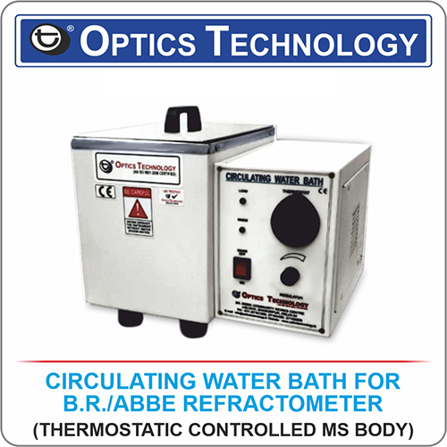 Circulating Water Bath for B.R, ABBE Refractometer (Thermostatic Controlled MS Body)
