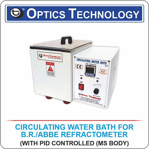 CIRCULATING WATER BATH B.R./ABBE REFRACTOMETER (PID CONTROLLER)