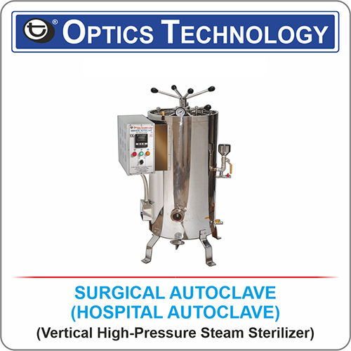 Surgical Autoclave (Hospital Autoclave) Vertical High Pressure Steam Sterilizer
