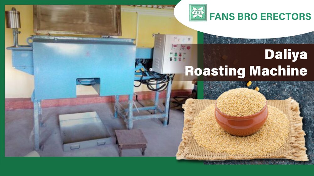 Daliya Roasting Machine - Capacity: 50 To 10