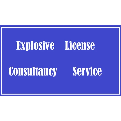 Explosive License Consultancy Service