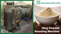 Hing Powder Roasting Machine - Capacity: 50 To 5000 Ltr