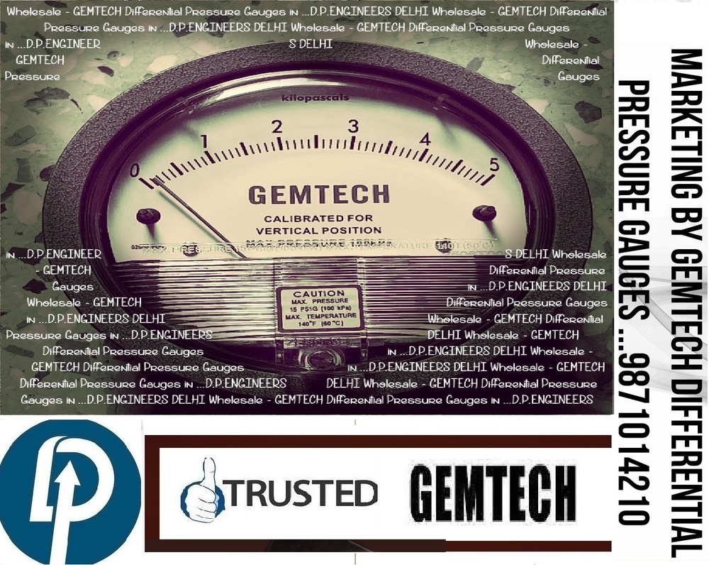Popular GEMTECH Differential Pressure Gauge Dealers in Delhi NCR INDIA
