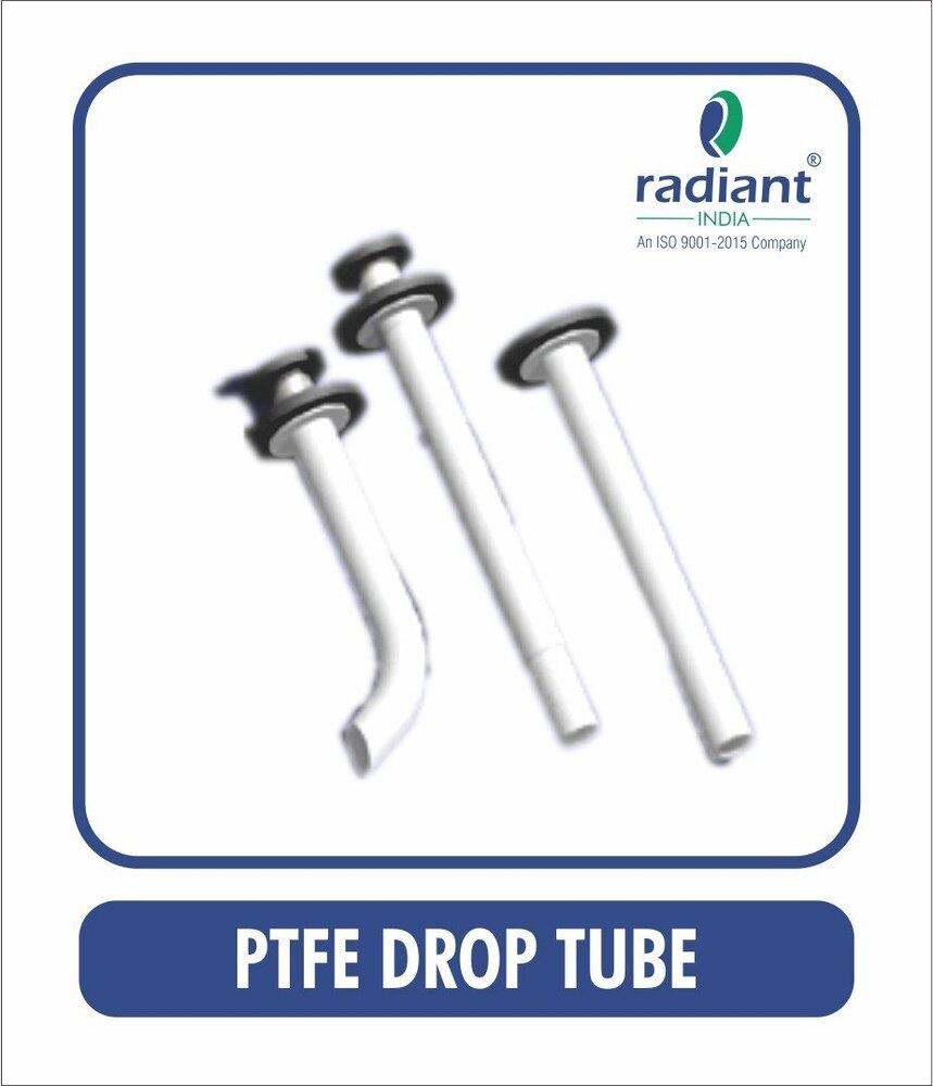 PTFE Drop Tube