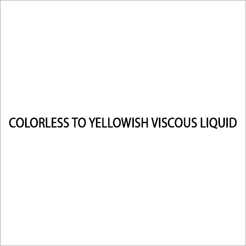 Cas No-1965-29-3 Colorless To Yellowish Viscous Liquid - Color: As Per Availability