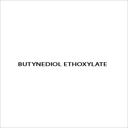 Cas No-1606-85-5 Butynediol Ethoxylate - Color: As Per Availability