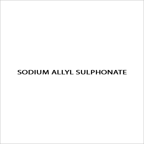 Cas No-2495-39-8 Sodium Allyl Sulphonate - Color: As Per Availability
