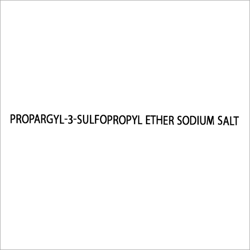 Cas No-30290-53-0 Propargyl-3-Sulfopropyl Ether Sodium Salt - Color: As Per Availability