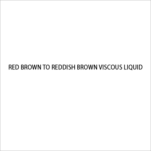 Cas No-120478-49-1 Red Brown To Reddish Brown Viscous Liquid - Color: As Per Availability