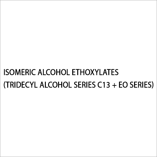 Cas No-61827-42-7 Isomeric Alcohol Ethoxylates (Tridecyl Alcohol Series C13 + Eo Series) - Feature: Eco-Friendly