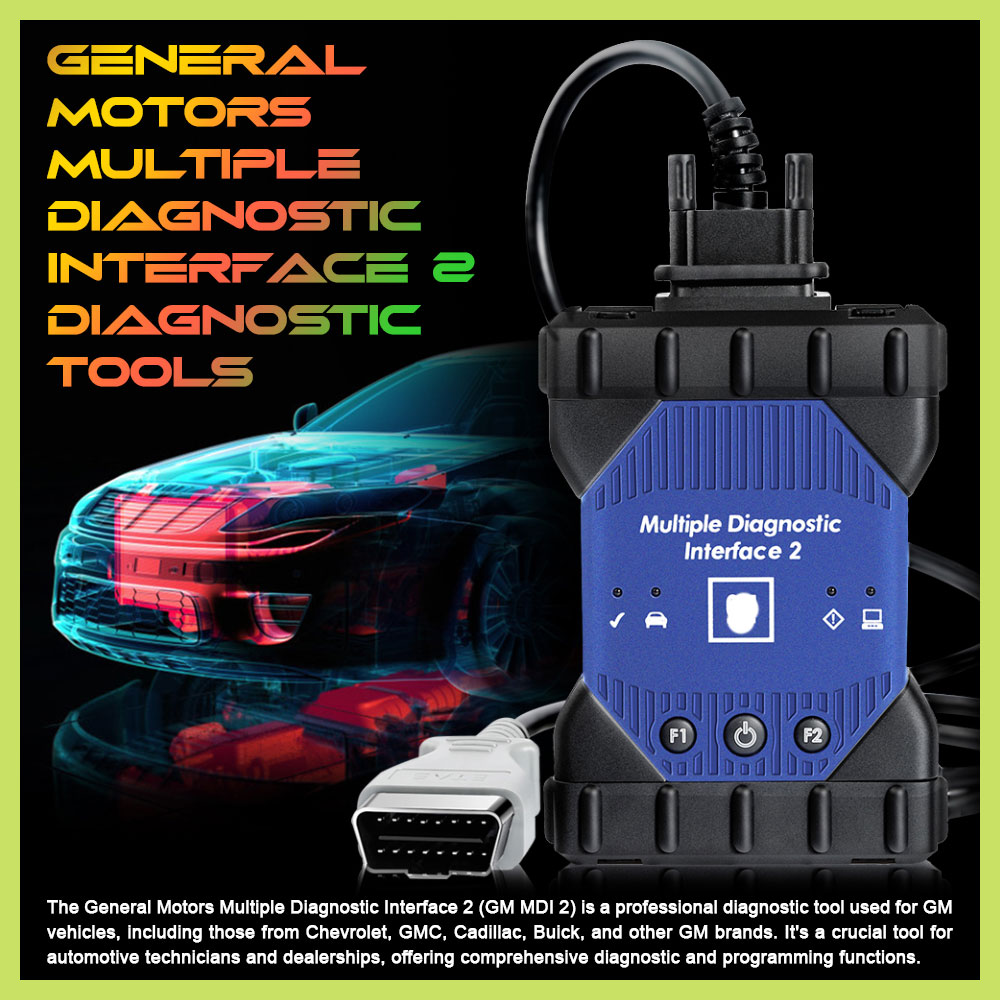 General Motors Multiple Diagnostic Interface 2 Diagnostic Tools - Length: 22 Centimeter (Cm)