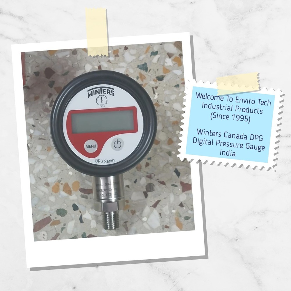 Winters Canada Digital Pressure Gauge MODEL - DPG206 RANGE - 30-0-100 PSI