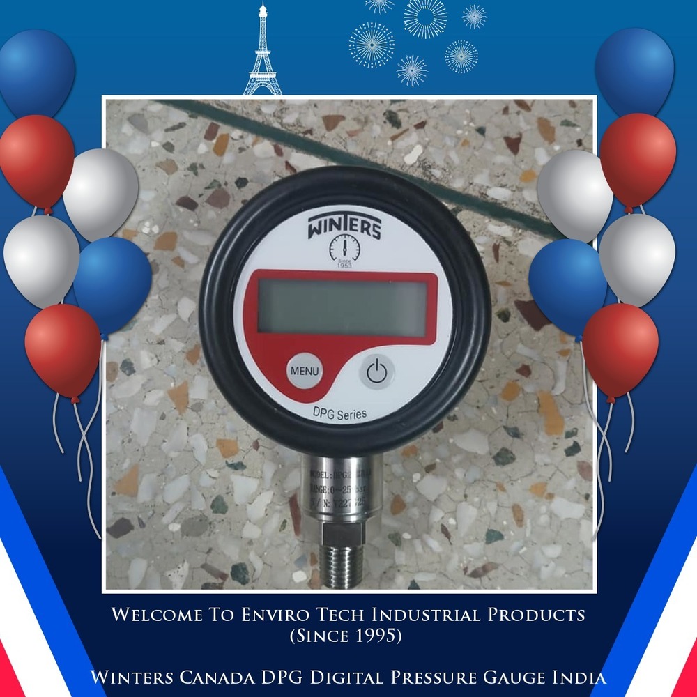 Digital Pressure Gauge - Winters Instruments Canada MODEL - DPG207R11 RANGE - 1 To 10 Bar