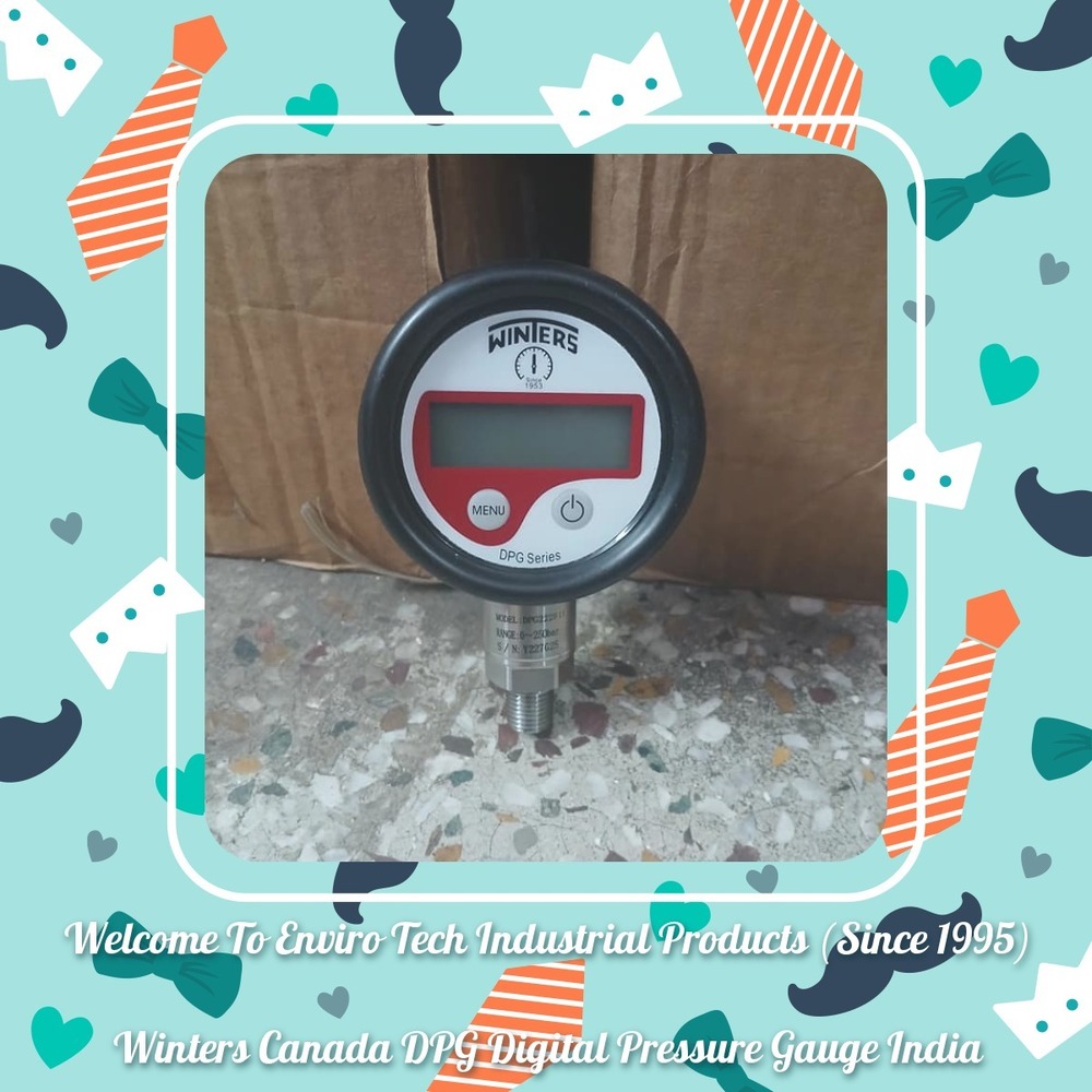 Digital Pressure Gauge - Winters Instruments Canada MODEL - DPG220R11 RANGE 0 To 100 Bar