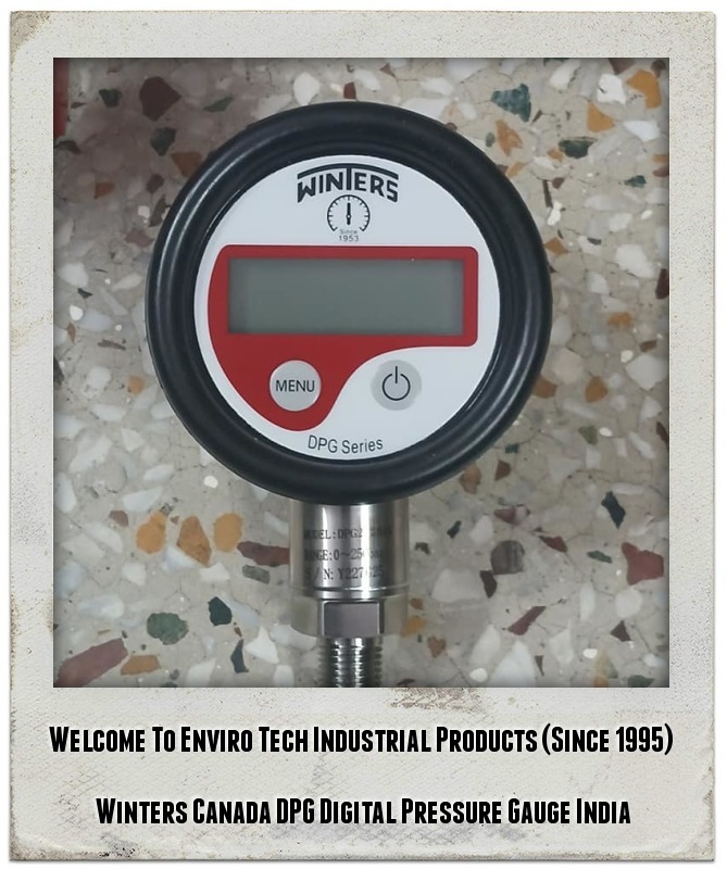 Digital Pressure Gauge Winters Instruments Canada MODEL DPG209R11 RANGE -1 To 25 bar