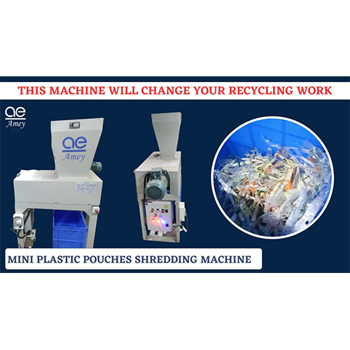 Laminate Pouch Shredder Machine - Application: Industrial