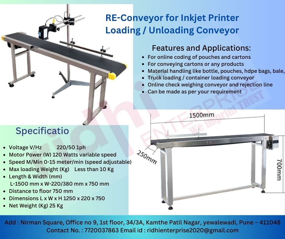Ridhi Inkjet Printer Conveyor - Features: Good Quality