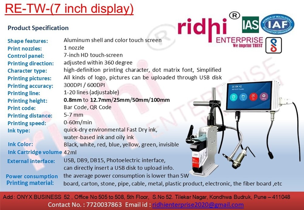 Ridhi-tw(7 Inch Display) Printer - Accuracy: 100 %