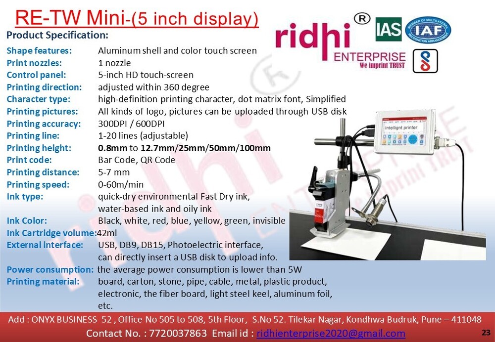 Ridhi Tw Mini (5 Inch Display) Printer - Features: Durable