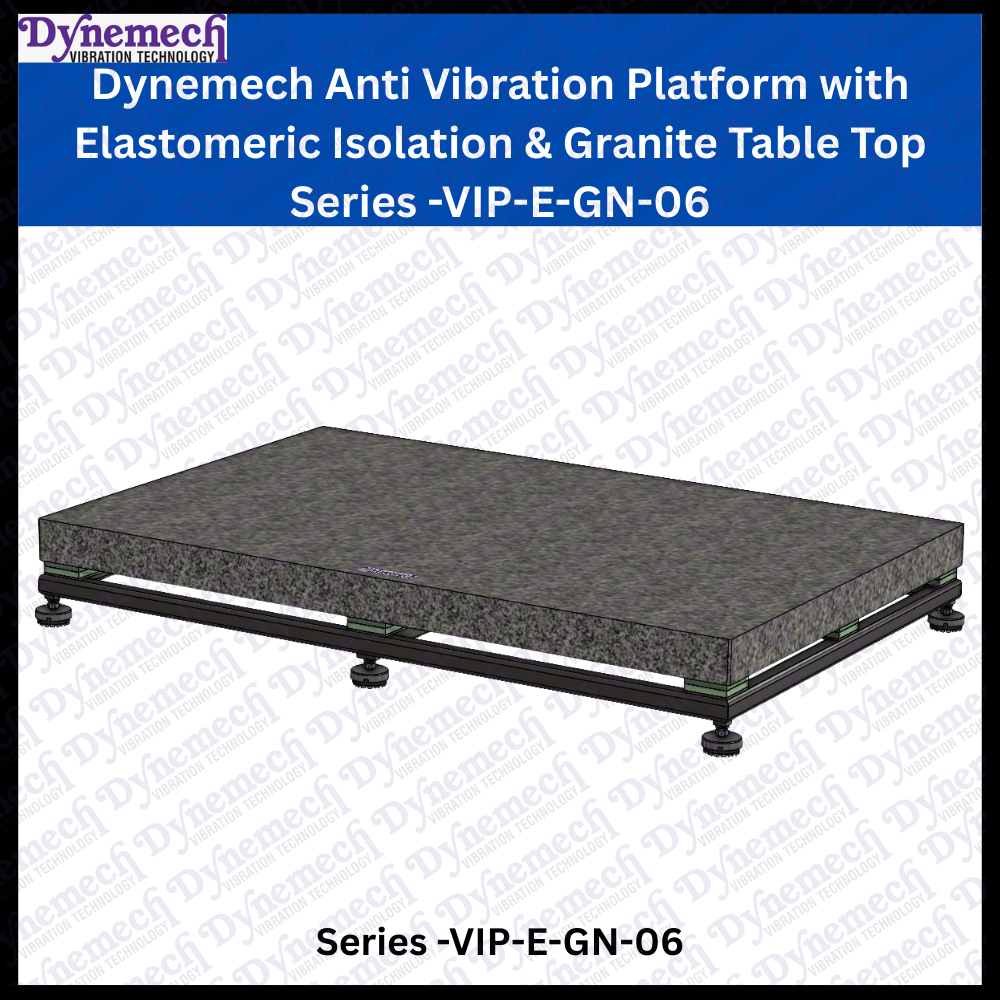 Dynemech Anti Vibration Platform With Elastomeric Isolation & Granite Table Top Series -vip-e-gn-06 - Application: Clean