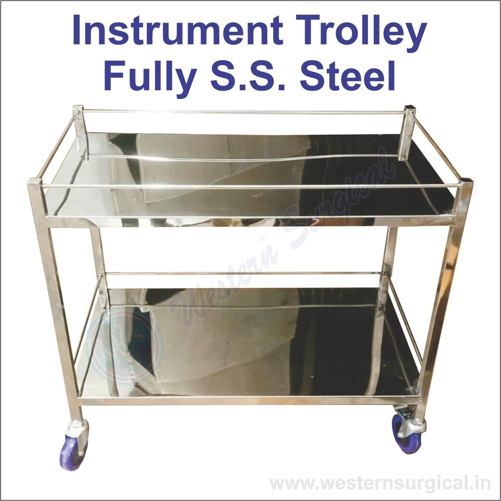 Instrument Trolley Fully S.S. Steel - Feature: Good Quality