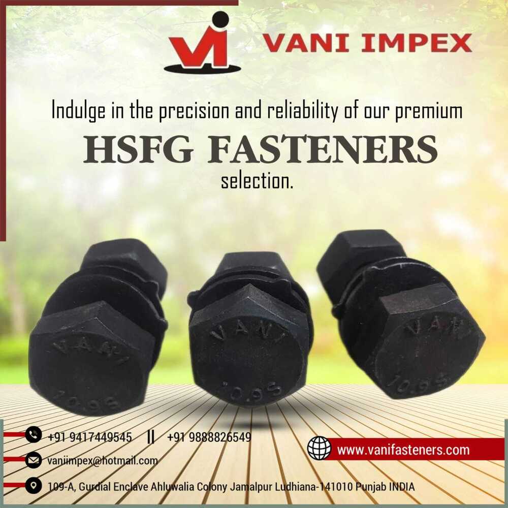 Hsfg Bolts Nuts And Washers As Per Is 3757 AND 6623