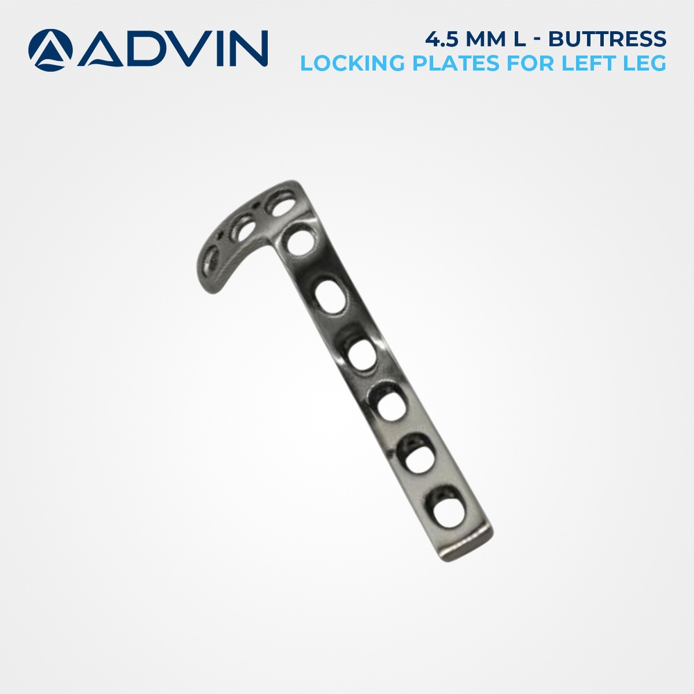4.5mm L-Buttress Locking Plates for left Leg