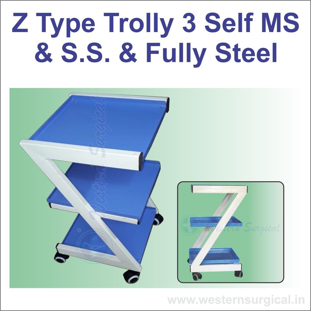 Z Type Trolley 3 Self Ms & S.S. & Fully Steel - Feature: Good Quality