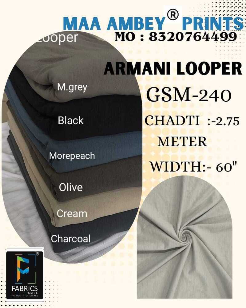 Armani Looper Polyester Fabric - Fabric Capacity: Bulk Order Available